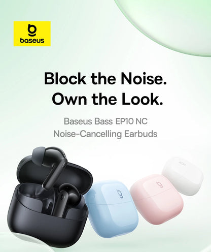 Baseus Bass EP10 ANC Earbuds – -43dB Noise Cancelling, Bluetooth 6.0, 41Hr Battery, 4-Mic ENC